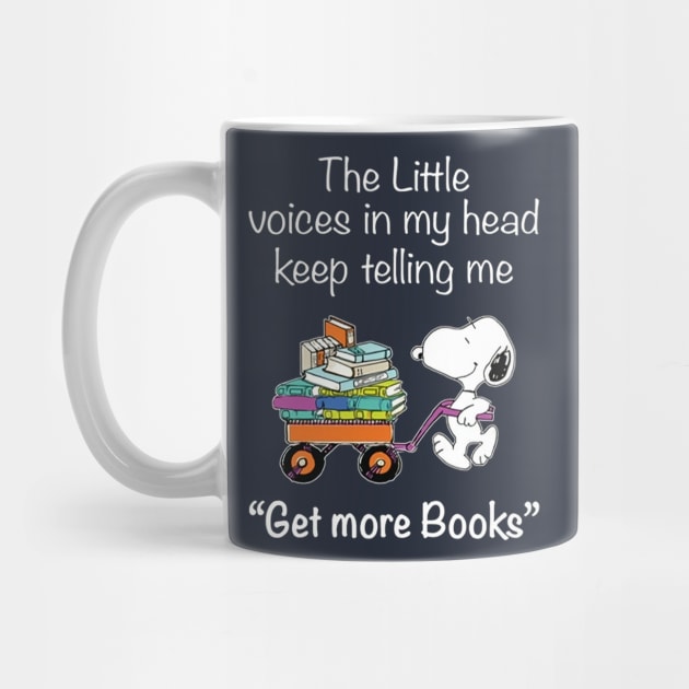 The Little Voice In My Head Keep Telling Me "Get More Books" by Distefano